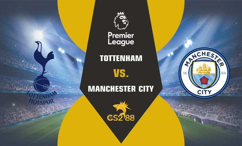 ព្យាករណ៍គូ Tottenham vs Manchester City ថ្ងៃទី១៤ឧសភា​